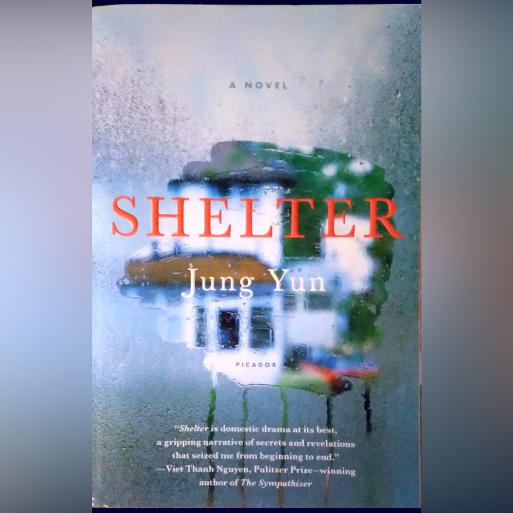 Shelter Jung Yun : A Novel.